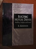 Electric Motor Drives Modeling, Analysis, and Control,2001 International Edition 0130930679 Book Cover