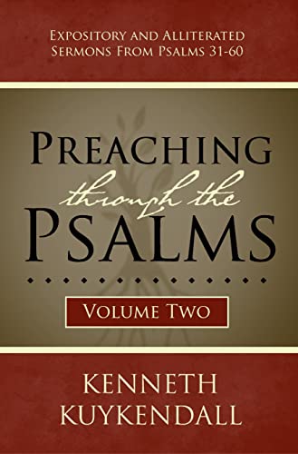 Preaching through the Psalms, Volume 2: Psalms 31-60 (Sermon Outline Series) (English Edition)