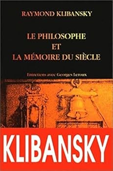 Paperback Le Philosophe Et La Memoire Du Siecle: Entretiens Avec G. LeRoux [French] Book