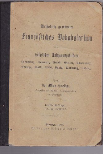 Methodisch geordnetes französisches Vokabularium zu den Hölzel'schen Anschauungsbildern