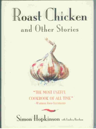 Roast Chicken And Other Stories