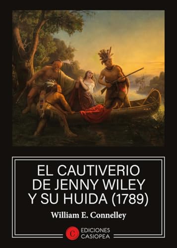 El Cautiverio de Jenny Wiley y Su Huida