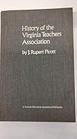 History of the Virginia Teachers Association B0006CEHHE Book Cover