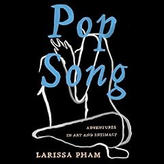 Pop Song Audiolibro Por Larissa Pham arte de portada