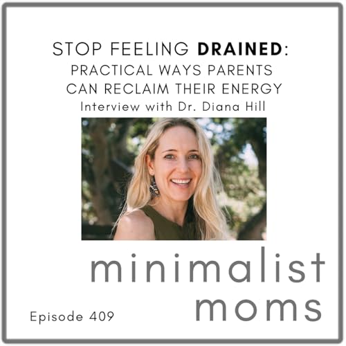 Page de couverture de Stop Feeling Drained: Practical Ways You Can Reclaim Their Energy | Diana Hill (EP409)