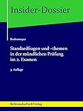  Standardfragen und -themen in der mündlichen Prüfung im 2. Examen (Insider-Dossier: Mündliche Prüfung)