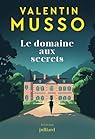 Le Domaine aux secrets par Valentin Musso