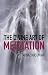 The Divine Art Of Meditation: Meditation and visualization techniques for a healthy mind, body and soul