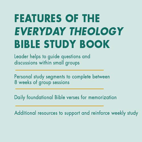 Everyday Theology - Bible Study Book: What You Believe Matters #TOP2