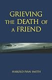 Grieving the Death of a Friend