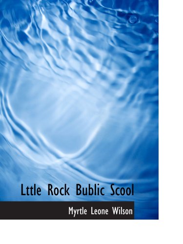Preisvergleich Produktbild Lttle Rock Bublic Scool