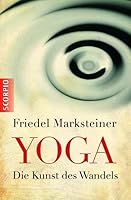 Yoga Die Kunst des Wandels 3981244222 Book Cover