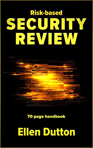 Risk-based Security Review: how-to handbook in 70 pages (English ...