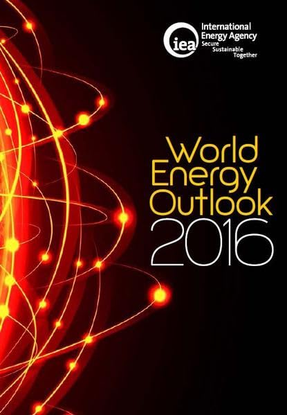 WORLD ENERGY OUTLOOK 2016
