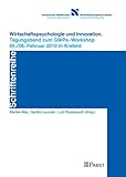  Wirtschaftspsychologie und Innovation: Tagungsband zum GWPs-Workshop 05./06. Februar 2010 in Krefeld