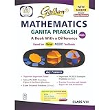 Golden Mathematics Study Material Based on NEW NCERT Ganita Prakash For Class 8th part-1 | For CBSE 2026 Exams | Summary | Solved NCERT Textual Questions | Sample Question Papers | Exam Oriented Questions | Practice Exercises | Objective Type Question Bank | MCQs