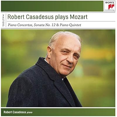Robert Casadesus plays Mozart - Sony Classical Masters