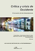 Crítica y crisis de occidente: Al encuentro de las interpretaciones (Spanish Edition) 8490317445 Book Cover