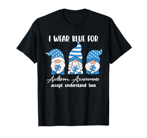 I Wear Blue for Autism Awareness Accept Understand Gnomes Camiseta