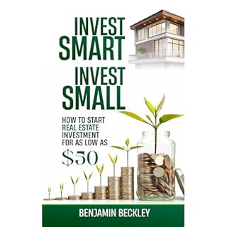 Invest Smart Invest Small Audiobook By Benjamin Beckley cover art