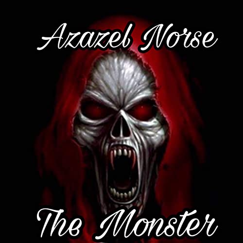 Play The Monster by Azazel Norse on Amazon Music