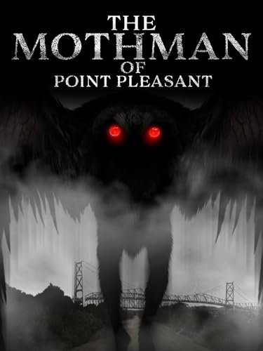 The Mothman of Point Pleasant