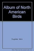 Album of North American Birds 0528821024 Book Cover