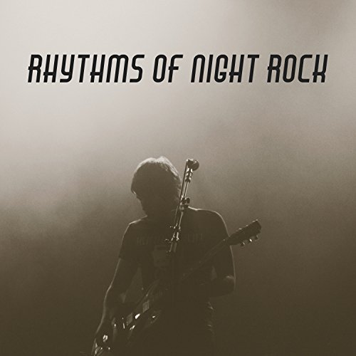 Play Rhythms of Night Rock (2018 Top American Style, Good Groove ...