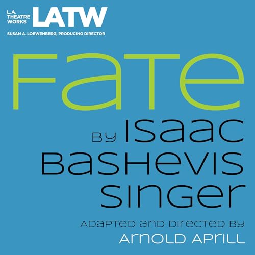 Fate by Isaac Bashevis Singer episode artwork