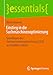Einstieg in die Suchmaschinenoptimierung: Grundlagen der Suchmaschinenoptimierung (SEO) verständlich erklärt (essentials)