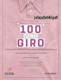 100 volte giro