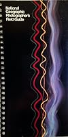National Geographic Photographer's Field Guide 087044395X Book Cover