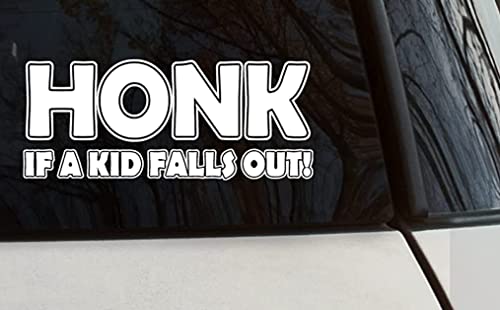 Honk If A Kid Falls Out - Clear Background White...