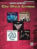 Black Crowes -- Guitar Anthology: Authentic Guitar TAB