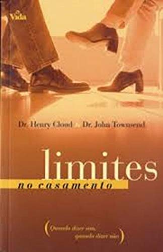 Limites no Casamento (Quando Dizer Sim, Quando Dizer Não)