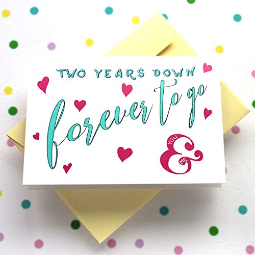 Two Down Forever To Go You And Me 2 Years Anniversary Card For Him Boyfriend Husband 2nd Dating Wedding Anniversary Gift For Him Or Her Shefinds