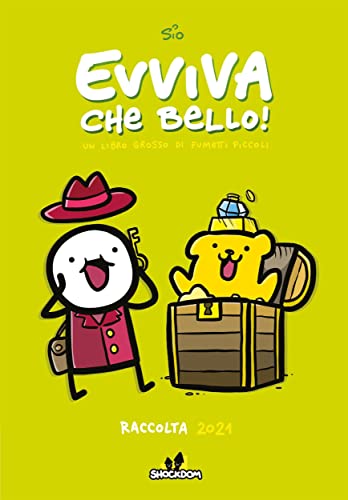 Evviva che bello! Raccolta 2021