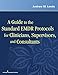 A Guide to the Standard EMDR Protocols for Clinicians, Supervisors, and Consultants