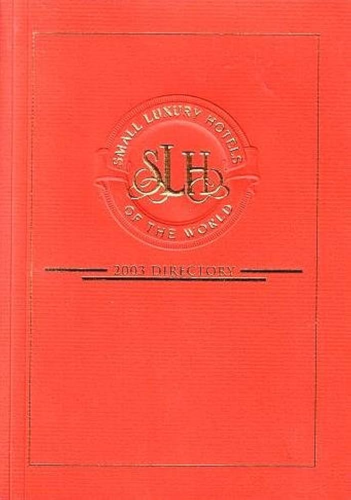 SMALL LUXURY HOTELS OF THE WORLD: 2003 DIRECTORY: Amazon.co.uk