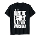 MAD LABS FATHERS DAY SHIRTS - Huntin' Fishin' And Lovin' Everyday T-Shirt, Men's Classic Fit Black Short Sleeve Shirt, Small