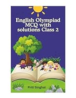 English Olympiad MCQ with solutions Class 2 (English Olympiad MCQ With Solutions Books Series for Classes 1 to 12) 9348993739 Book Cover