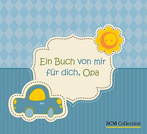 Ein Buch von mir für dich, Opa Ein Buch von mir für dich, Opa