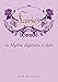 Fairies: The Myths, Legends, & Lore