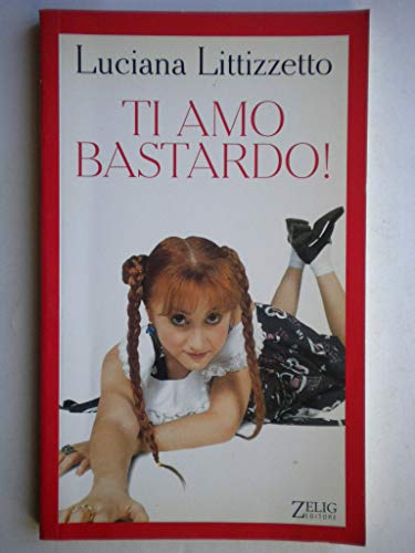 Ti amo bastardo