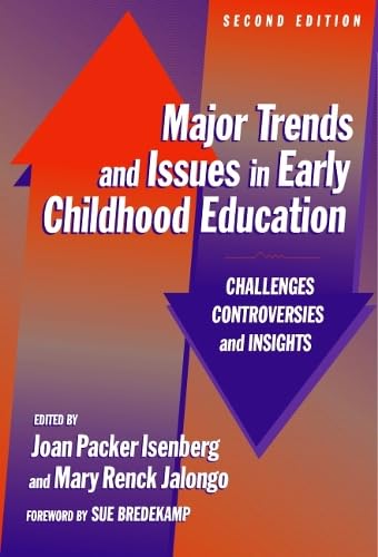 Buy Major Trends and Issues in Early Childhood Education: Challenges, Controversies, and Insights (Early Childhood Education Series) — BookShops.in