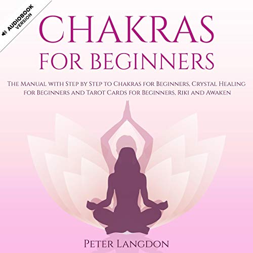 Chakras for Beginners by Peter Langdon episode artwork