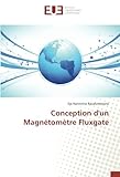  Conception d\'un Magnétomètre Fluxgate