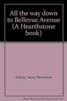 Hardcover All the way down to Bellevue Avenue (A Hearthstone book) Book