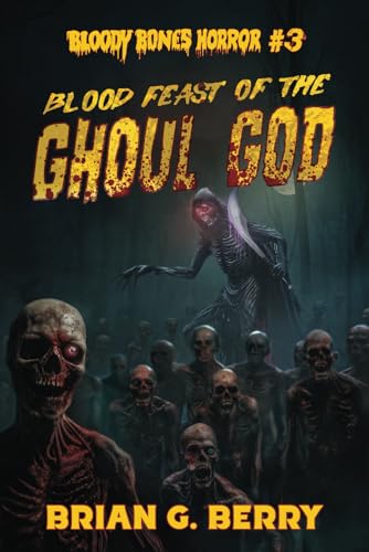 Cover of Blood Feast of the Ghoul God
