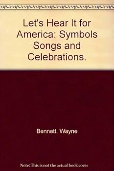 Unbound Let's hear it for America; symbols, songs, and celebrations (A Target book) Book